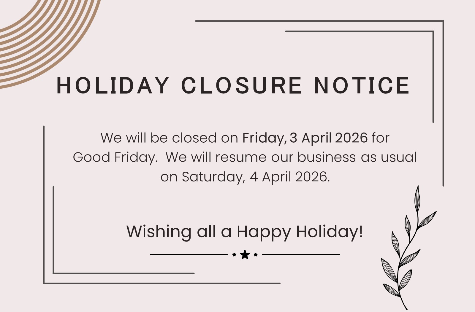 Holiday Notice for Good Friday