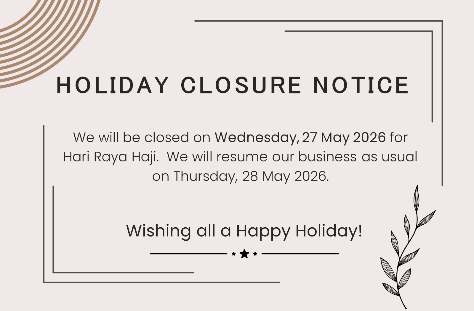 Holiday Notice for Hari Raya Haji